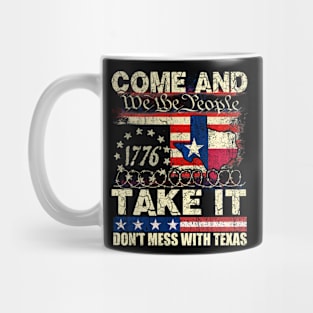 Come and Take It, We the People American Flag Texas Mug